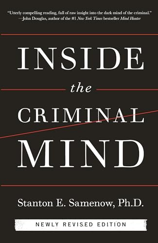 Inside the Criminal Mind (Newly Revised Edition): Revised and Updated Edition von CROWN